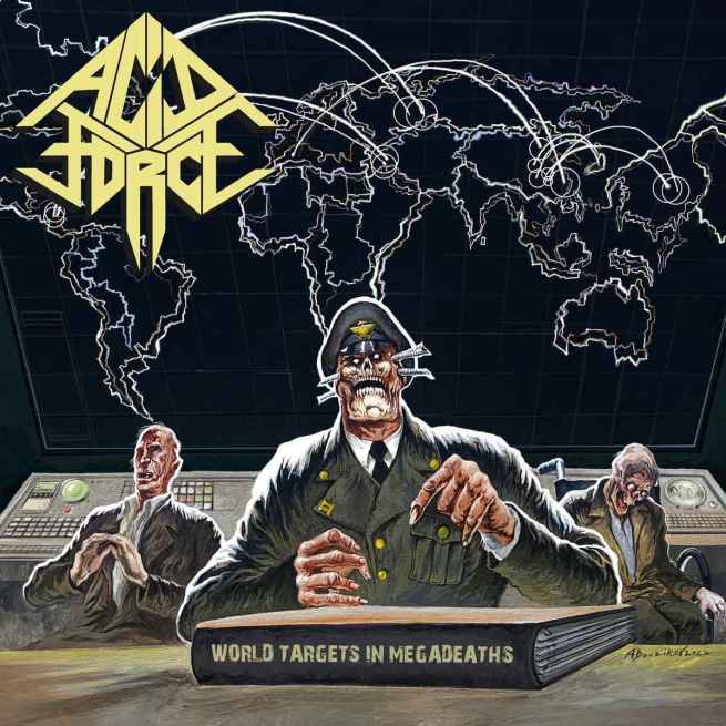 ACID FORCE - World Targets in Megadeaths CD
